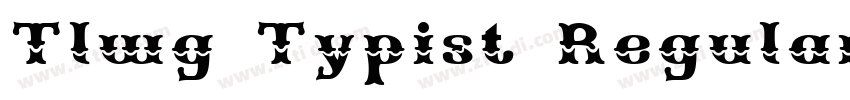 Tlwg Typist Regular字体转换